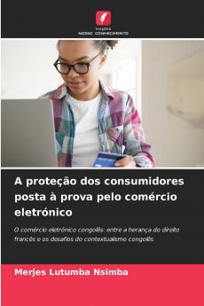 A proteção dos consumidores posta à prova pelo comércio eletrónico