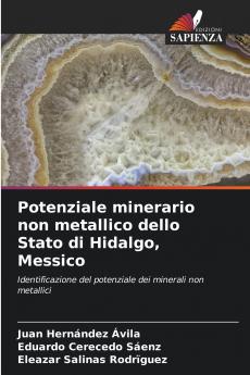 Potenziale minerario non metallico dello Stato di Hidalgo Messico