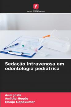 Sedação intravenosa em odontologia pediátrica