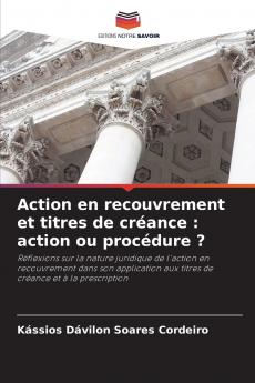 Action en recouvrement et titres de créance