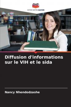 Diffusion d'informations sur le VIH et le sida