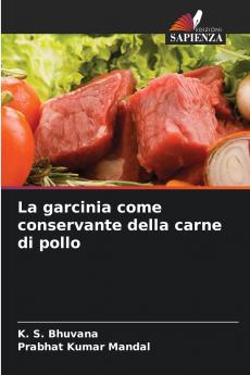 La garcinia come conservante della carne di pollo