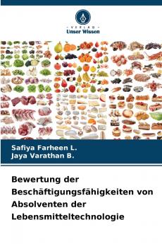 Bewertung der Beschäftigungsfähigkeiten von Absolventen der Lebensmitteltechnologie