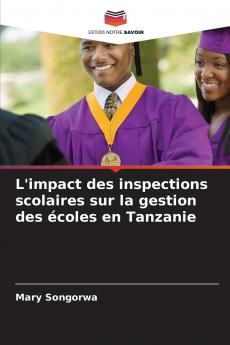 L'impact des inspections scolaires sur la gestion des écoles en Tanzanie