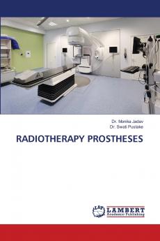 RADIOTHERAPY PROSTHESES