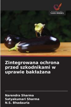 Zintegrowana ochrona przed szkodnikami w uprawie bakłażana