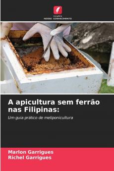 A apicultura sem ferrão nas Filipinas