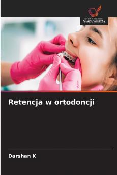 Retencja w ortodoncji
