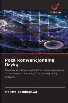 Poza konwencjonalną fizyką
