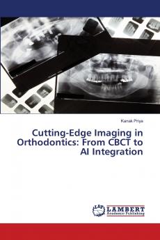 Cutting-Edge Imaging in Orthodontics