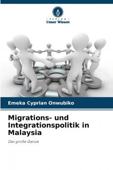 Migrations- und Integrationspolitik in Malaysia