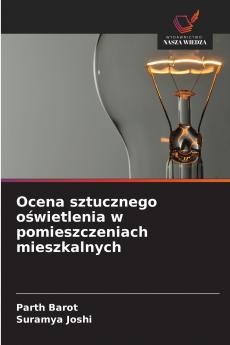 Ocena sztucznego oświetlenia w pomieszczeniach mieszkalnych