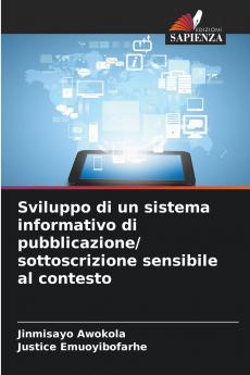 Sviluppo di un sistema informativo di pubblicazione/ sottoscrizione sensibile al contesto