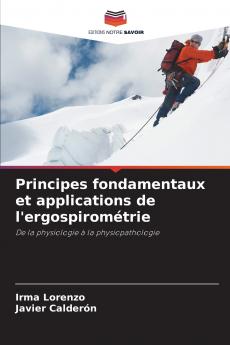 Principes fondamentaux et applications de l'ergospirométrie