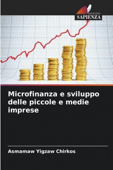 Microfinanza e sviluppo delle piccole e medie imprese