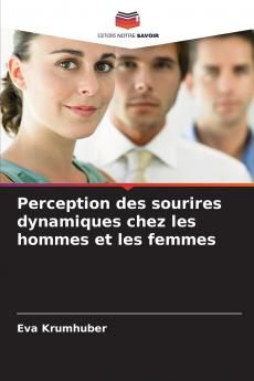 Perception des sourires dynamiques chez les hommes et les femmes