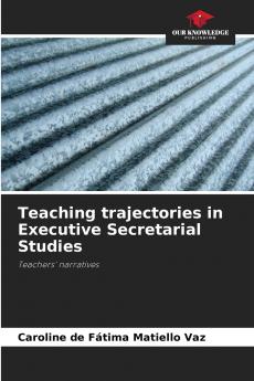 Teaching trajectories in Executive Secretarial Studies
