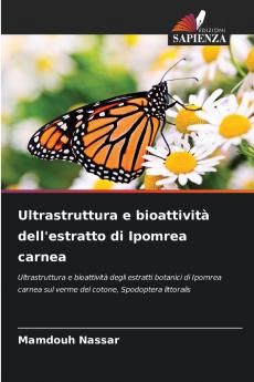 Ultrastruttura e bioattività dell'estratto di Ipomrea carnea