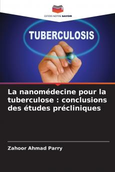 La nanomédecine pour la tuberculose