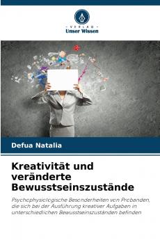 Kreativität und veränderte Bewusstseinszustände