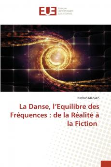 La Danse l'Equilibre des Fréquences