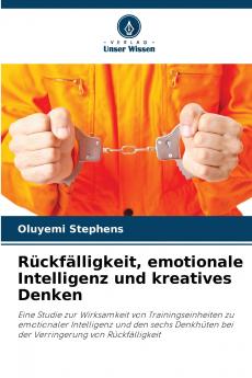 Rückfälligkeit emotionale Intelligenz und kreatives Denken