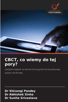 CBCT co wiemy do tej pory?