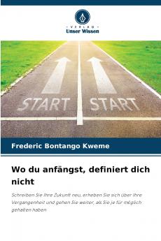 Wo du anfängst definiert dich nicht