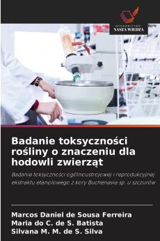 Badanie toksyczności rośliny o znaczeniu dla hodowli zwierząt