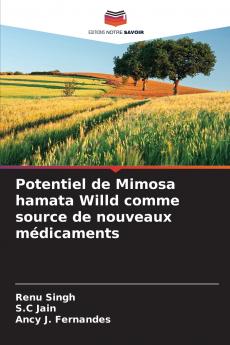 Potentiel de Mimosa hamata Willd comme source de nouveaux médicaments