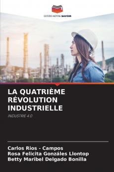 LA QUATRIÈME RÉVOLUTION INDUSTRIELLE