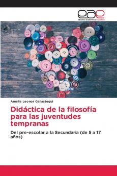 Didáctica de la filosofía para las juventudes tempranas