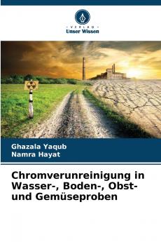 Chromverunreinigung in Wasser- Boden- Obst- und Gemüseproben