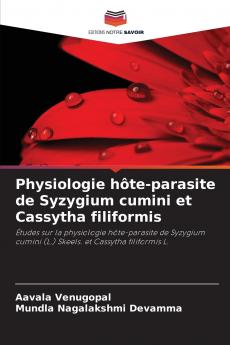 Physiologie hôte-parasite de Syzygium cumini et Cassytha filiformis