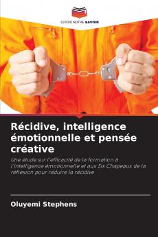 Récidive intelligence émotionnelle et pensée créative