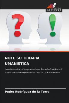 NOTE SU TERAPIA UMANISTICA