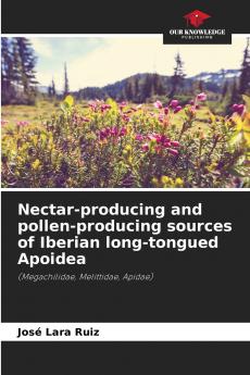 Nectar-producing and pollen-producing sources of Iberian long-tongued Apoidea
