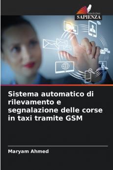 Sistema automatico di rilevamento e segnalazione delle corse in taxi tramite GSM