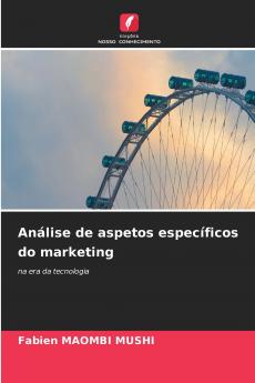 Análise de aspetos específicos do marketing