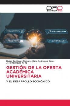 GESTIÓN DE LA OFERTA ACADÉMICA UNIVERSITARIA