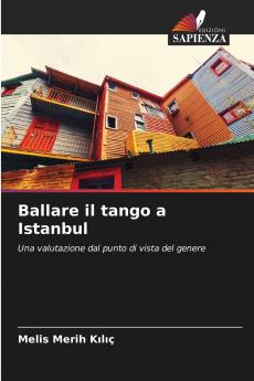 Ballare il tango a Istanbul