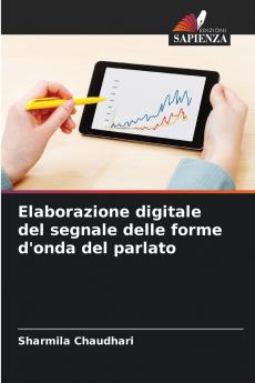 Elaborazione digitale del segnale delle forme d'onda del parlato