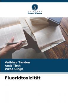 Fluoridtoxizität