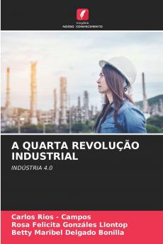 A QUARTA REVOLUÇÃO INDUSTRIAL