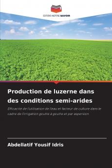 Production de luzerne dans des conditions semi-arides