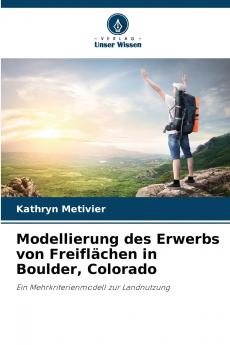 Modellierung des Erwerbs von Freiflächen in Boulder Colorado
