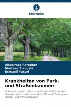 Krankheiten von Park- und Straßenbäumen