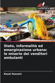Stato informalità ed emarginazione urbana