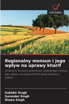 Regionalny monsun i jego wpływ na uprawy kharif