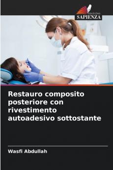 Restauro composito posteriore con rivestimento autoadesivo sottostante